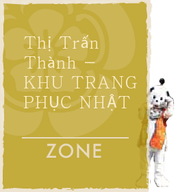 Thị Trấn Thành - KHU TRANG PHỤC NHẬT